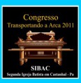 SIBAC: Congresso Transportando a Arca 2011